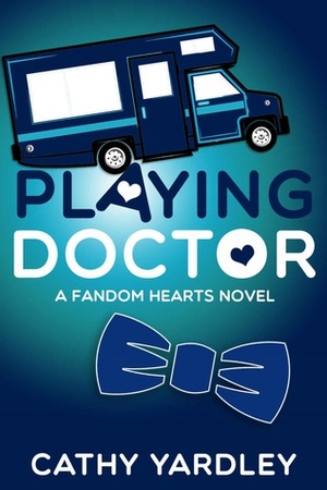 Playing Doctor by Cathy Yardley