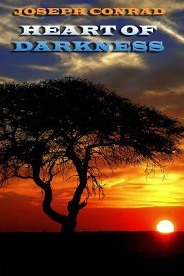 Heart of Darkness by Joseph Conrad