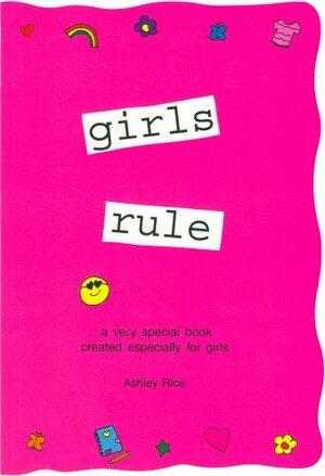 Girls Rule by Ashley Rice