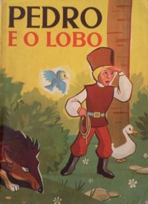 Pedro e o Lobo by Eugénio Silva, Leyguarda Ferreira, Sergei Prokofiev