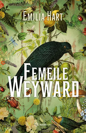 Femeile Weyward by Emilia Hart