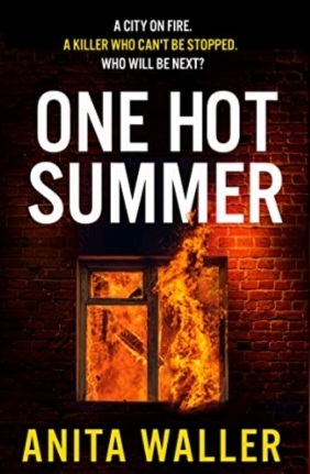 One Hot Summer by Anita Waller