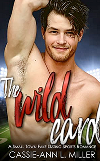 The Wild Card by Cassie-Ann Miller