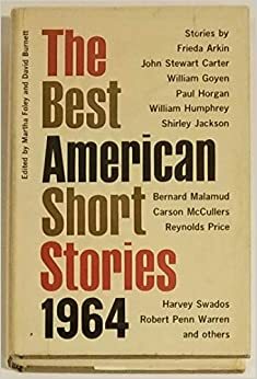 The Best American Short Stories 1964 by Martha Foley, David Burnett