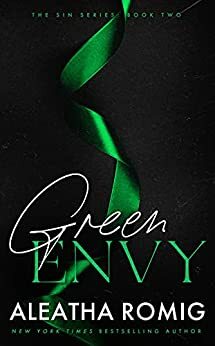 Green Envy by Aleatha Romig