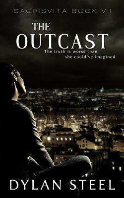 The Outcast by Dylan Steel