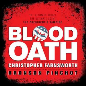 Blood Oath by Christopher Farnsworth