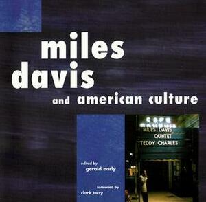 Miles Davis and American Culture by Gerald Early, Clark Terry