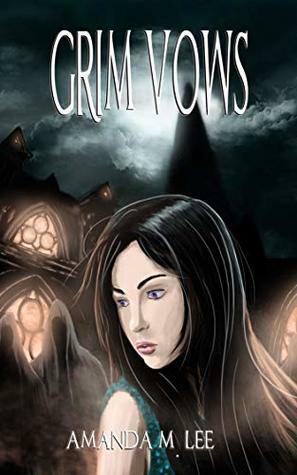 Grim Vows by Amanda M. Lee