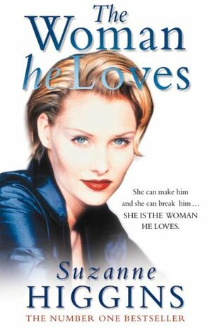 The Woman He Loves by Suzanne Higgins