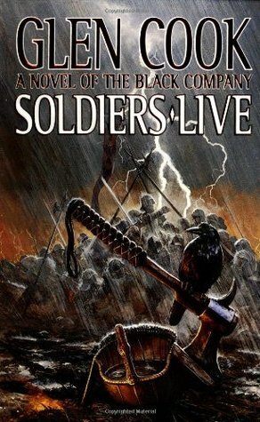 Soldiers Live by Glen Cook