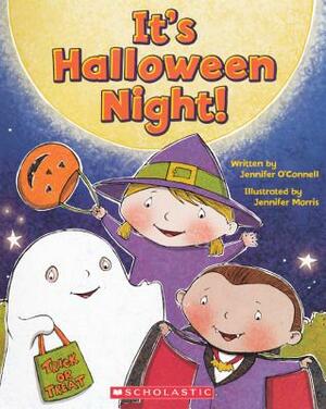 It's Halloween Night! by Jennifer O'Connell