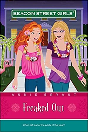 Freaked Out by Annie Bryant