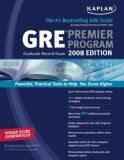 Kaplan GRE Exam 2008 Premier Program (W/ CD-ROM) by Kaplan Inc.