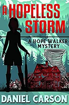 A Hopeless Storm by Daniel Carson