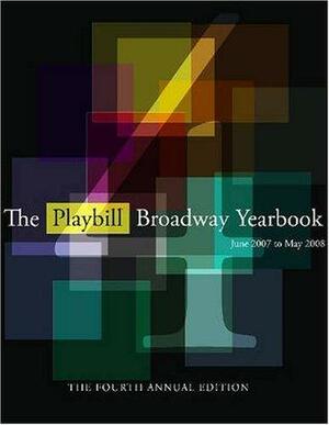 The Playbill Broadway Yearbook by Robert Viagas