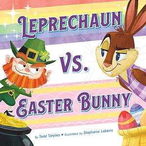 Leprechaun Vs. Easter Bunny by Todd Tarpley