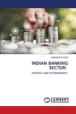 Indian Banking Sector by Amandeep Kaur