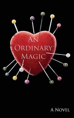 An Ordinary Magic by Jason Thibeault