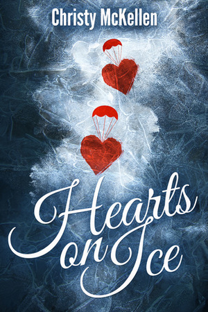 Hearts on Ice by Christy McKellen