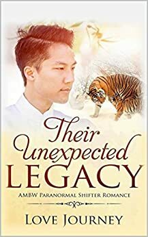 Their Unexpected Legacy: AMBW Paranormal Shifter Romance by Love Journey