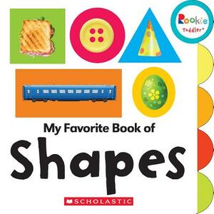 My Favorite Book of Shapes (Rookie Toddler) by Erin Kelly