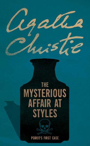 Mysterious Affair at Styles by Agatha Christie