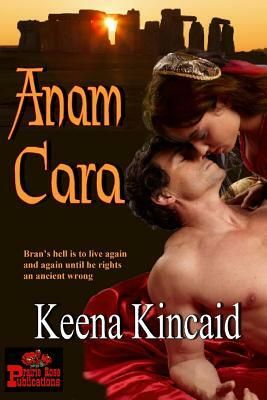 Anam Cara by Keena Kincaid