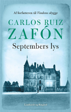 Septembers lys by Carlos Ruiz Zafón