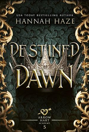 Destined Dawn by Hannah Haze