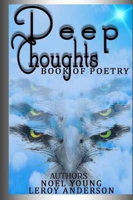 Deep Thoughts: Book of Poetry by LeRoy Anderson, Ziv Productions, Anne Skinner