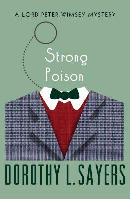 Strong Poison by Dorothy L. Sayers