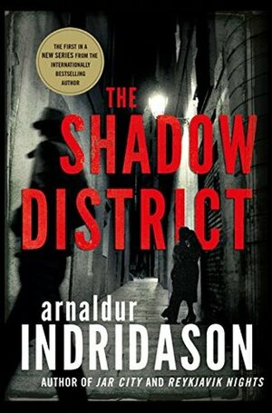 The Shadow District by Arnaldur Indriðason