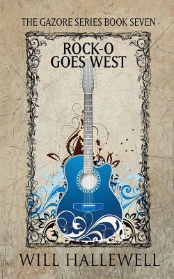 Rock-O Goes West by Will Hallewell