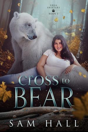 Cross To Bear  by Sam Hall