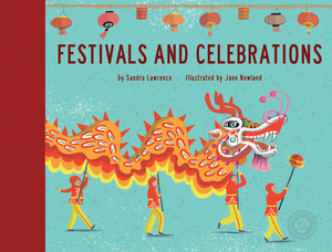 Festivals and Celebrations by Sandra Lawrence