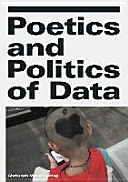 Ambivalence of life in a data-driven society by Claudia Mareis, Sabine Himmelsbach