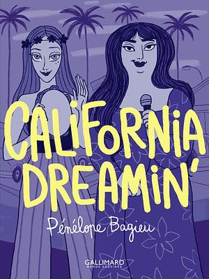 California dreamin' by Pénélope Bagieu