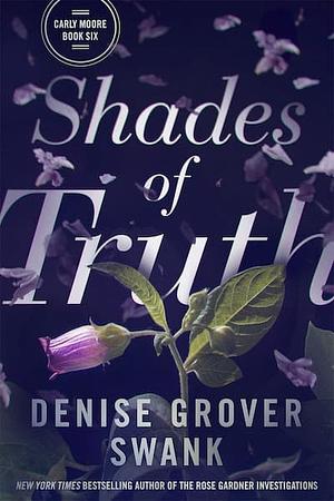 Shades of Truth by Denise Grover Swank