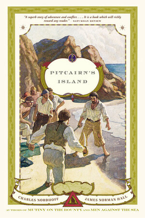 Pitcairn's Island by Charles Bernard Nordhoff, James Norman Hall