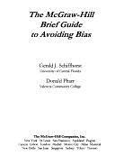 The Short Handbook for Writers: The Mcgraw-Hill Brief to Avoiding Bias in Writing by Gerald J. Schiffhorst, Donald Pharr