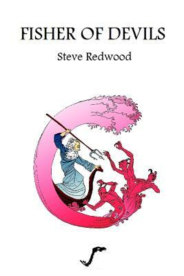 Fisher of Devils by Steve Redwood