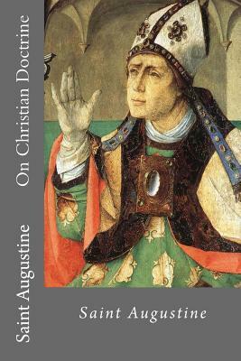 On Christian Doctrine by Saint Augustine