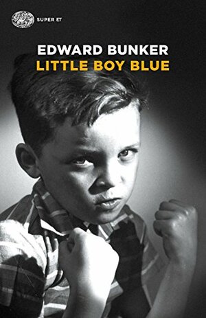 Little boy blue by Edward Bunker