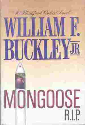 Mongoose, R.I.P. by William F. Buckley Jr.