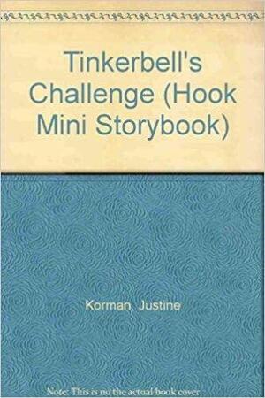 TINKER BELL'S CHALLENGE by Justine H. Korman, J.V. Hart