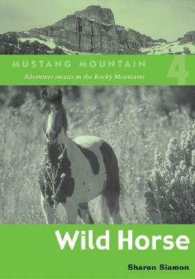 Wild Horse by Sharon Siamon