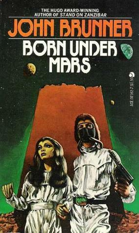 Born Under Mars by John Brunner