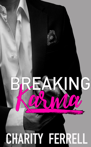 Breaking Karma by Charity Ferrell
