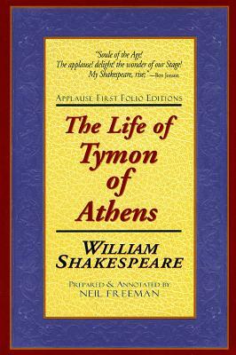 The Life of Tymon of Athens by William Shakespeare